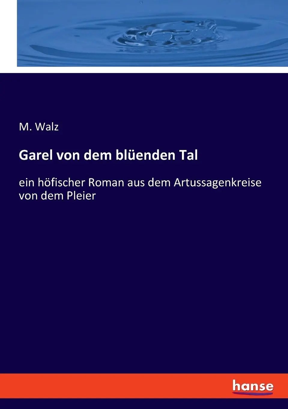 Cover: 9783348111980 | Garel von dem blüenden Tal | M. Walz | Taschenbuch | Paperback | 2023