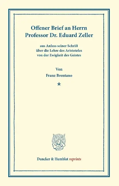 Cover: 9783428161980 | Offener Brief an Herrn Professor Dr. Eduard Zeller | Franz Brentano