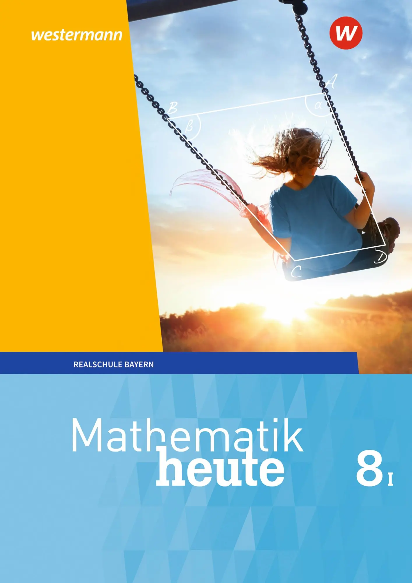 Cover: 9783507811980 | Mathematik heute 8. Schulbuch. WPF I Bayern | Ausgabe 2017 | Buch