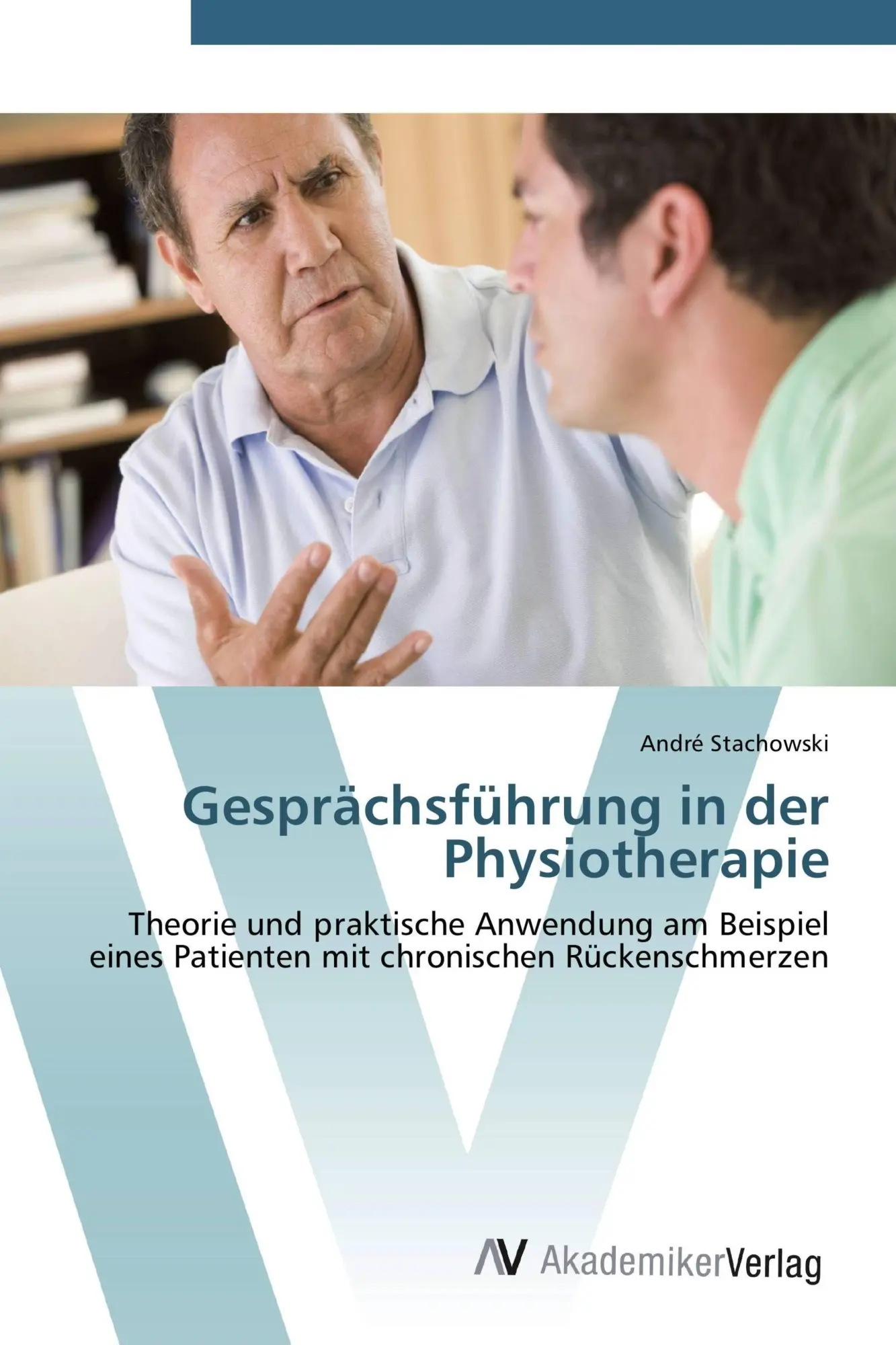 Cover: 9783639411980 | Gesprächsführung in der Physiotherapie | André Stachowski | Buch