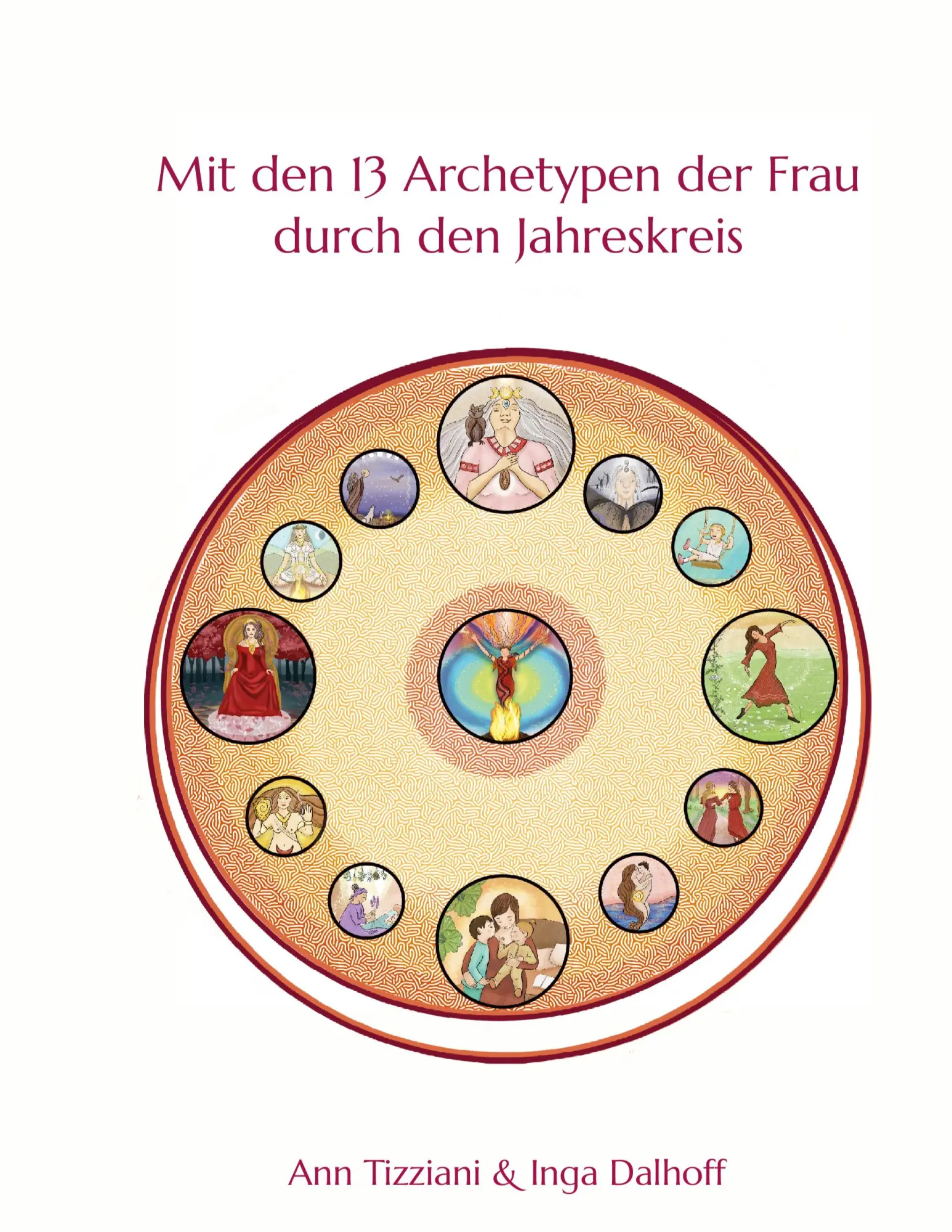 Cover: 9783756851980 | Mit den 13 Archetypen der Frau durch den Jahreskreis | Taschenbuch