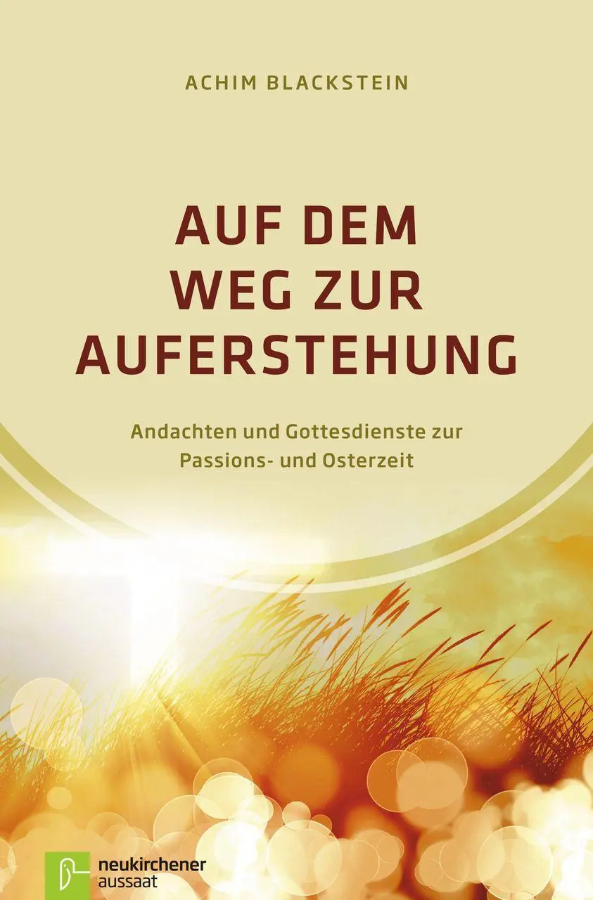 Cover: 9783761561980 | Auf dem Weg zur Auferstehung | Achim Blackstein | Taschenbuch | 136 S.