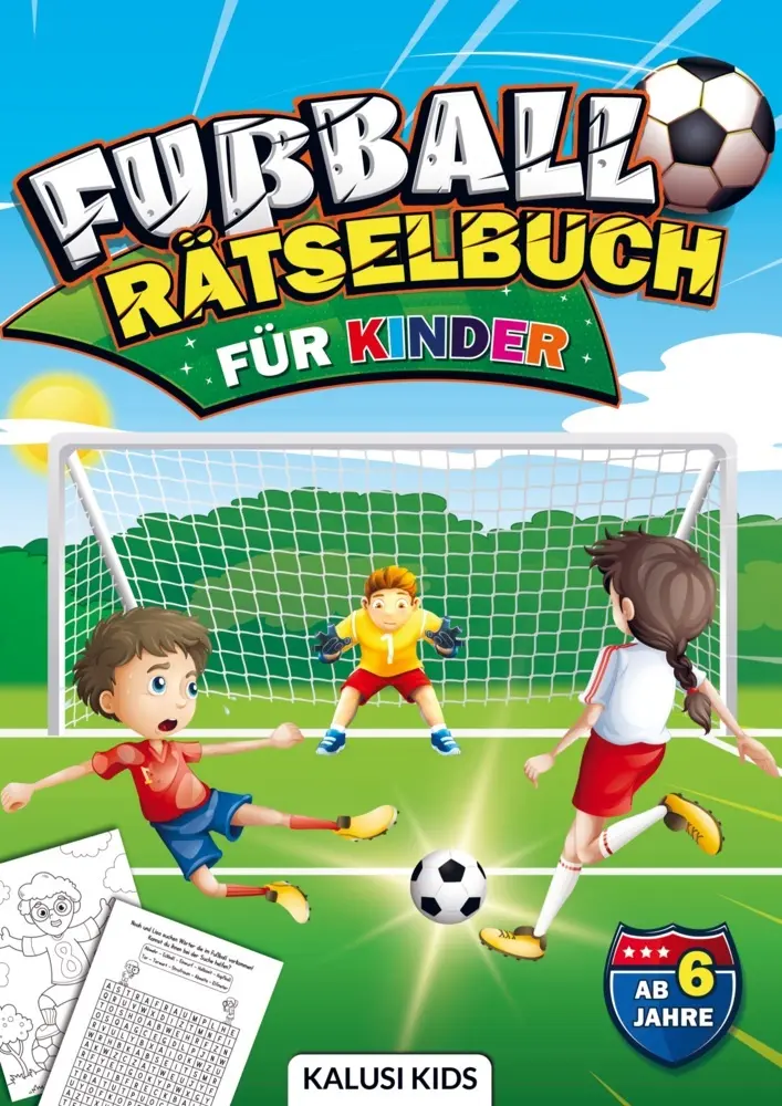 Cover: 9789403711980 | Fußball Rätselbuch für Kinder ab 6 Jahre | Kalusi Kids | Taschenbuch