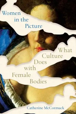 Cover: 9780393542080 | Women in the Picture | What Culture Does with Female Bodies | Buch