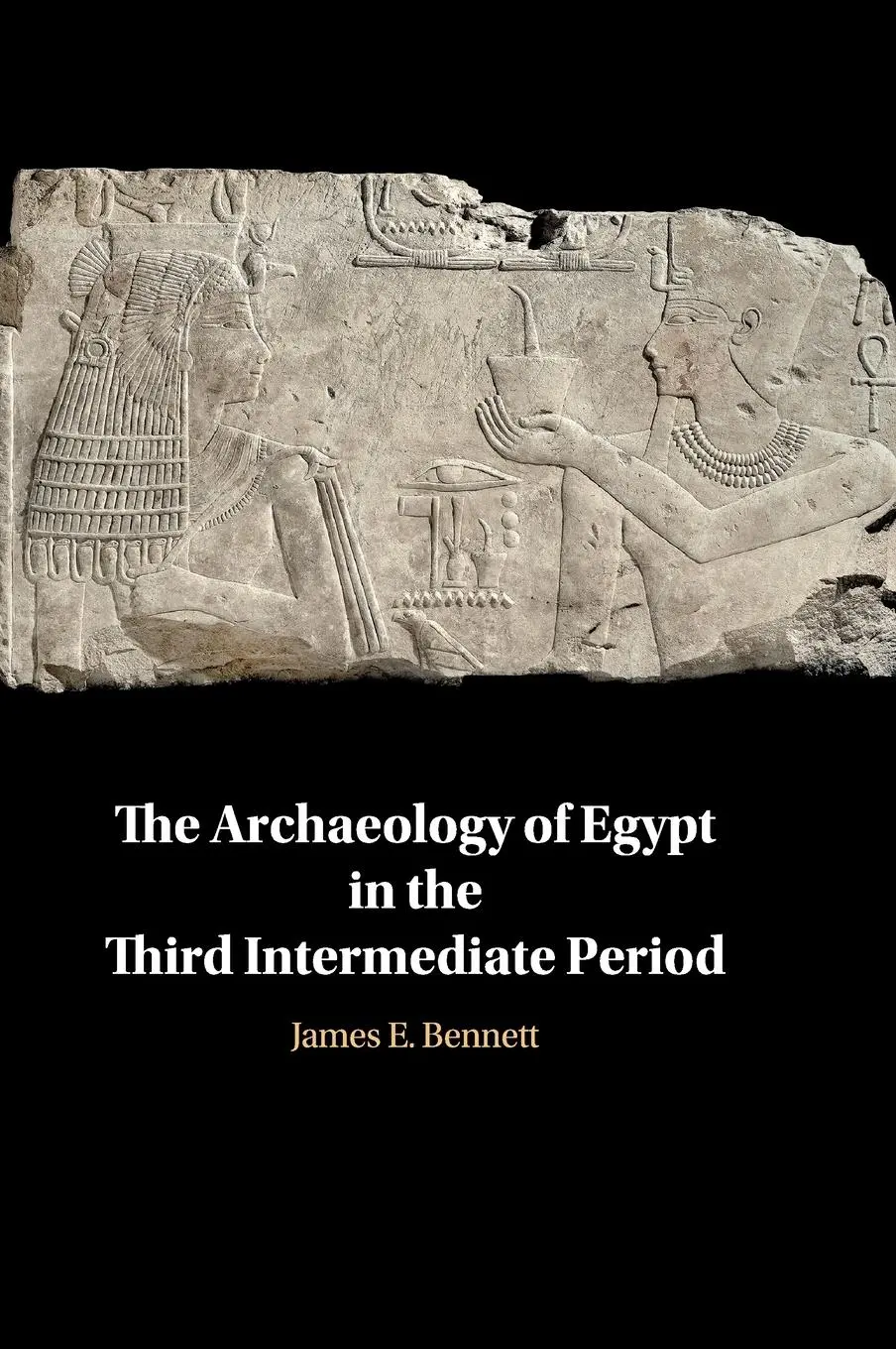 Cover: 9781108482080 | The Archaeology of Egypt in the Third Intermediate Period | Bennett
