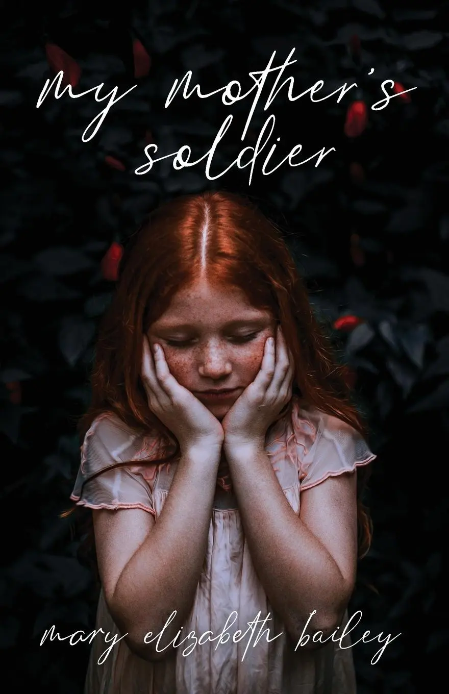 Cover: 9781647732080 | My Mother's Soldier | Mary Elizabeth Bailey | Taschenbuch | Englisch