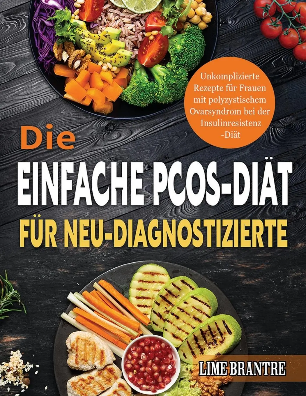 Cover: 9781804142080 | Die Einfache PCOS-Diät für Neu-Diagnostizierte | Lime Brantre | Buch