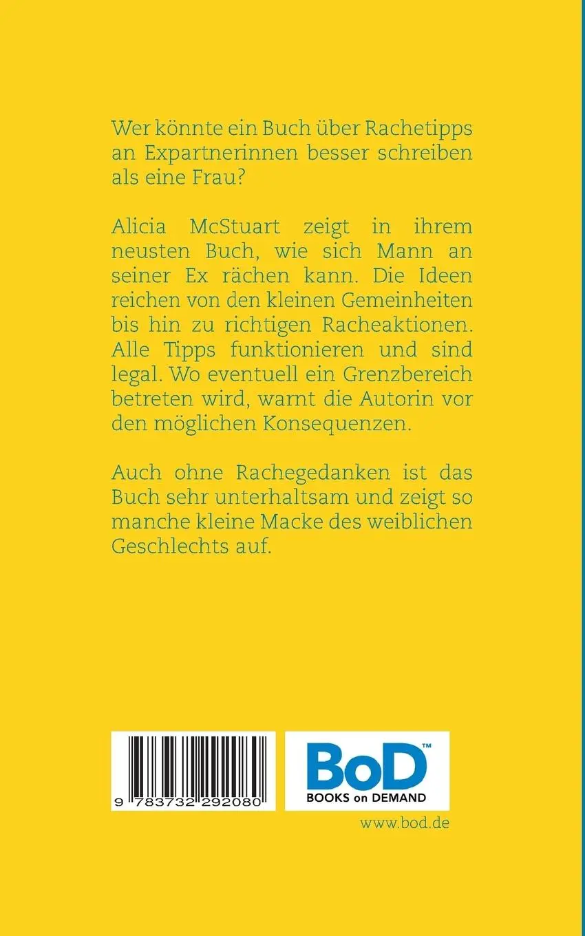 Rückseite: 9783732292080 | 125 Ideen sich an der Ex zu rächen | Alicia McStuart | Taschenbuch