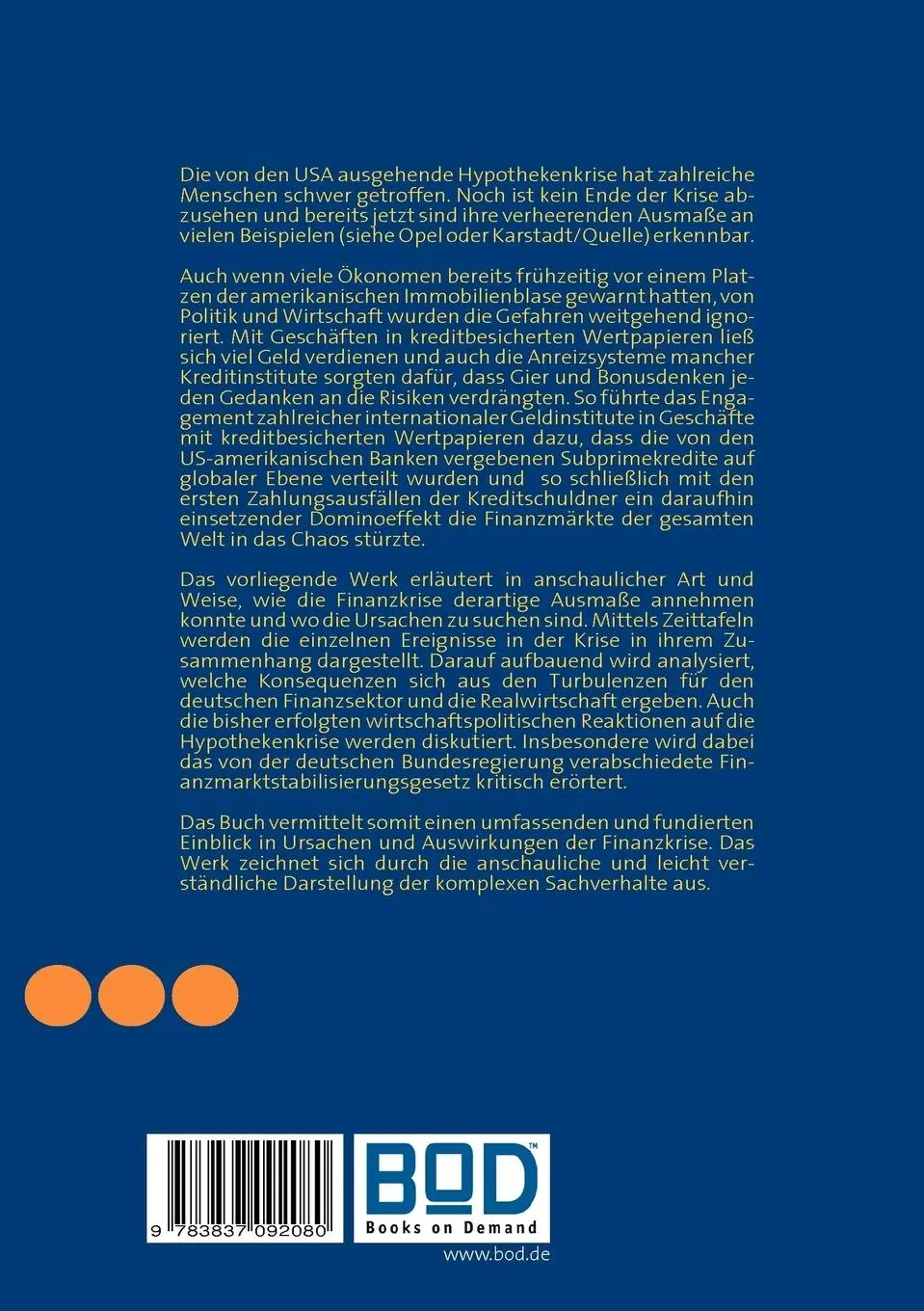 Rückseite: 9783837092080 | Chronologie, Ursachen und Auswirkungen der Finanzkrise | Taschenbuch