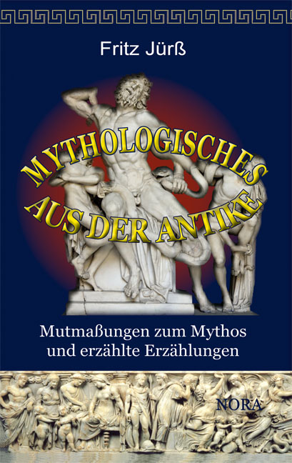 Cover: 9783865572080 | Mythologisches aus der Antike | Fritz Jürß | Buch | 164 S. | Deutsch
