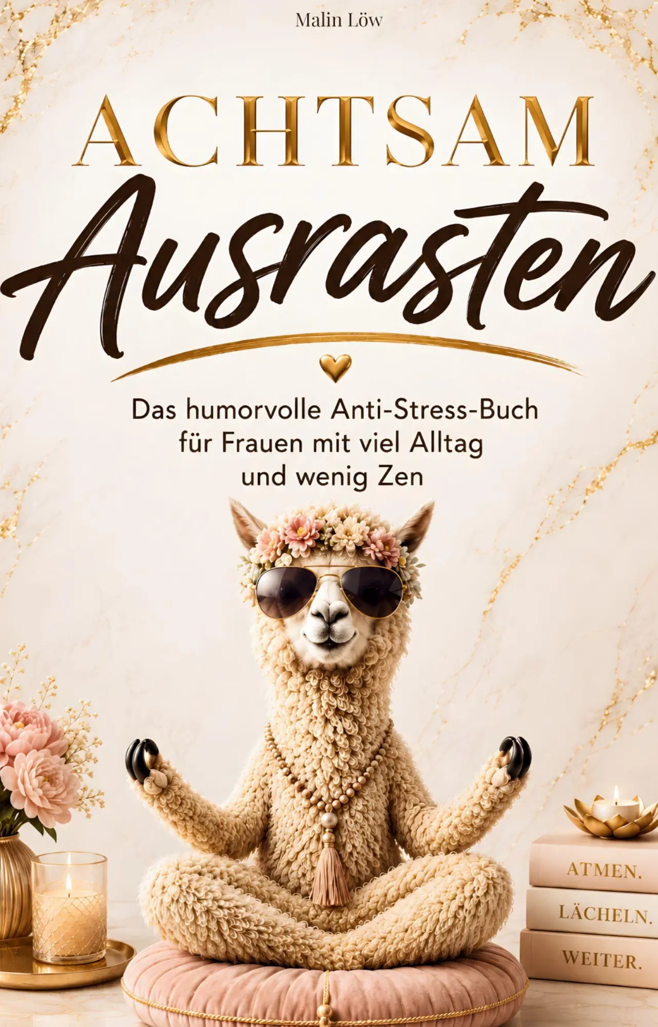 Cover: 9783911552080 | Achtsam Ausrasten | Malin Löw | Taschenbuch | Deutsch | 2026