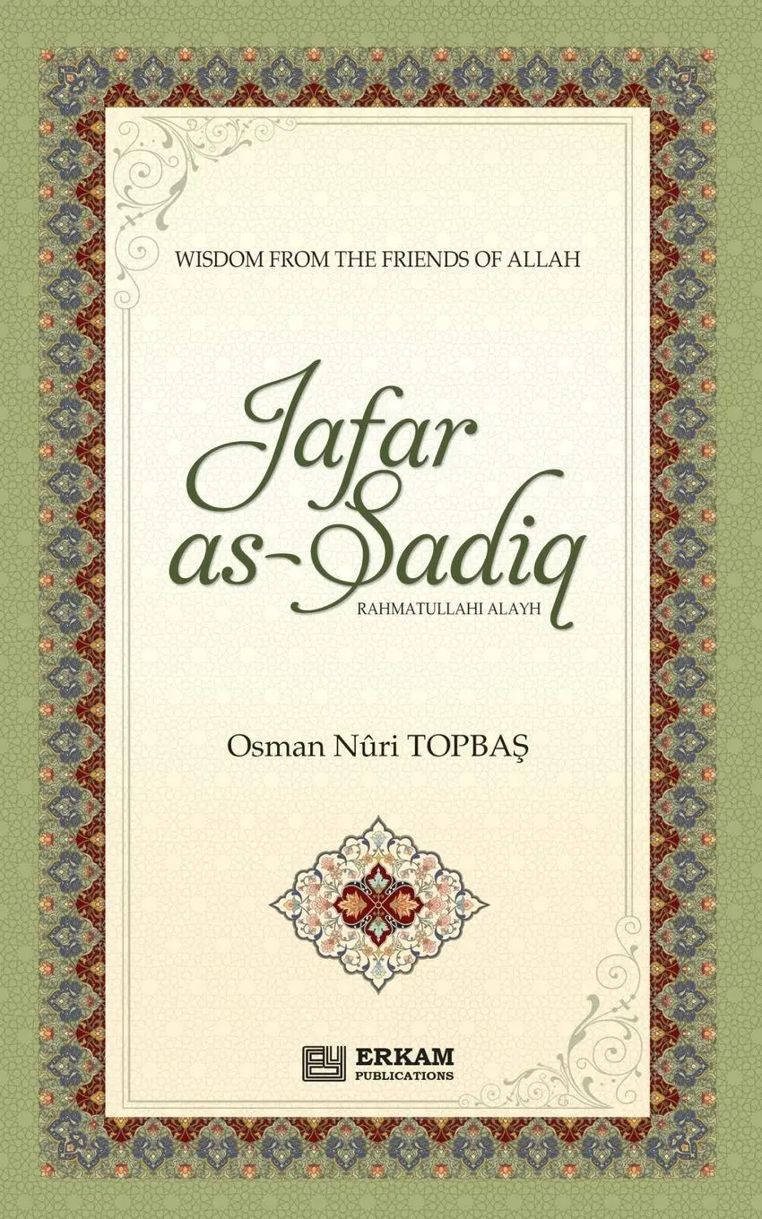 Cover: 9789366082080 | Jafar As Sadiq (Rahmatullahi Alayh) | Wisdom from the friends of Allah