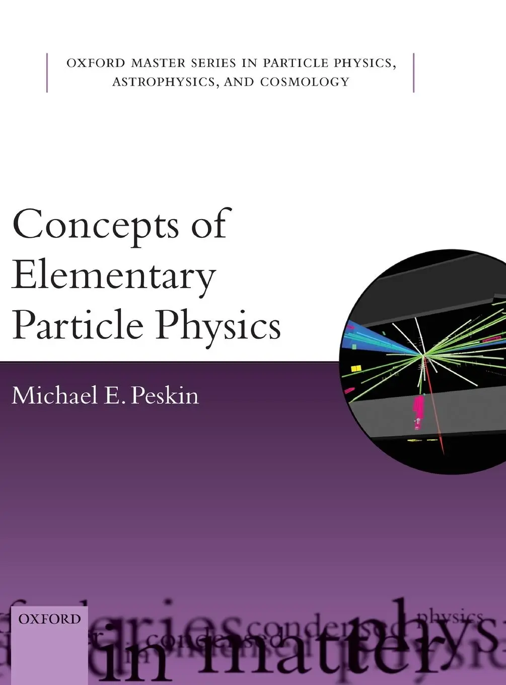 Cover: 9780198812180 | Concepts of Elementary Particle Physics | Michael E. Peskin | Buch