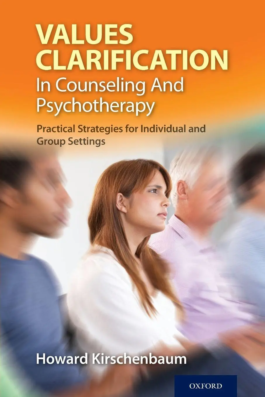 Cover: 9780199972180 | Values Clarification in Counseling and Psychotherapy | Kirschenbaum