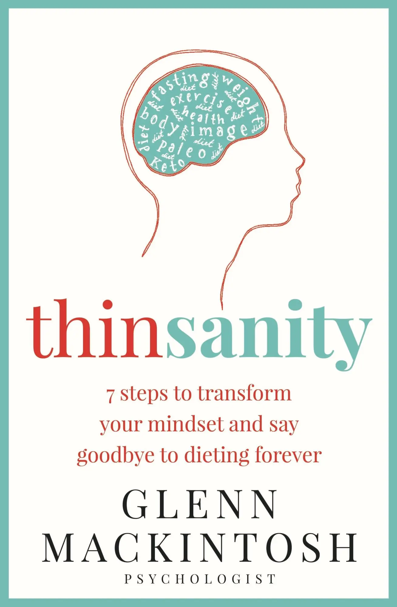 Cover: 9780733642180 | Thinsanity | Glenn Mackintosh | Taschenbuch | Englisch | 2021