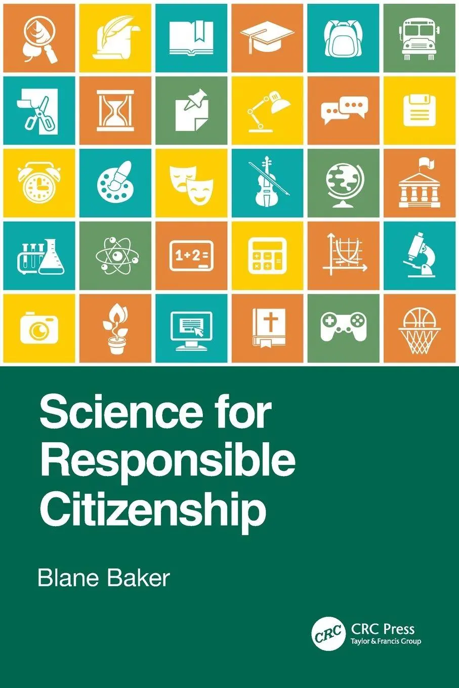Cover: 9781032832180 | Science for Responsible Citizenship | Blane Baker | Taschenbuch | 2025