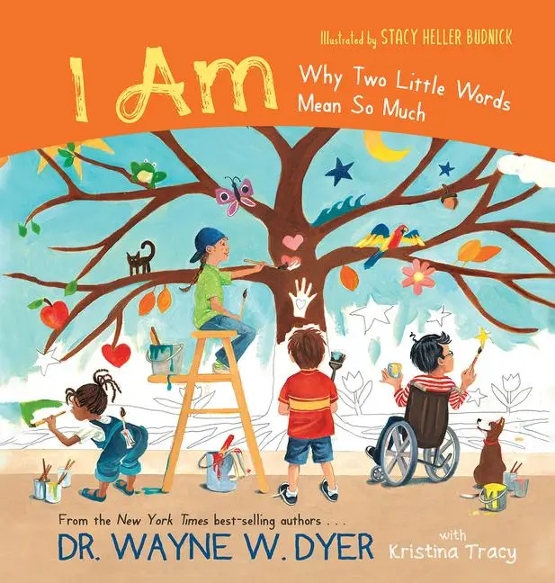 Cover: 9781401962180 | I Am | Why Two Little Words Mean So Much | Wayne W Dyer (u. a.) | Buch