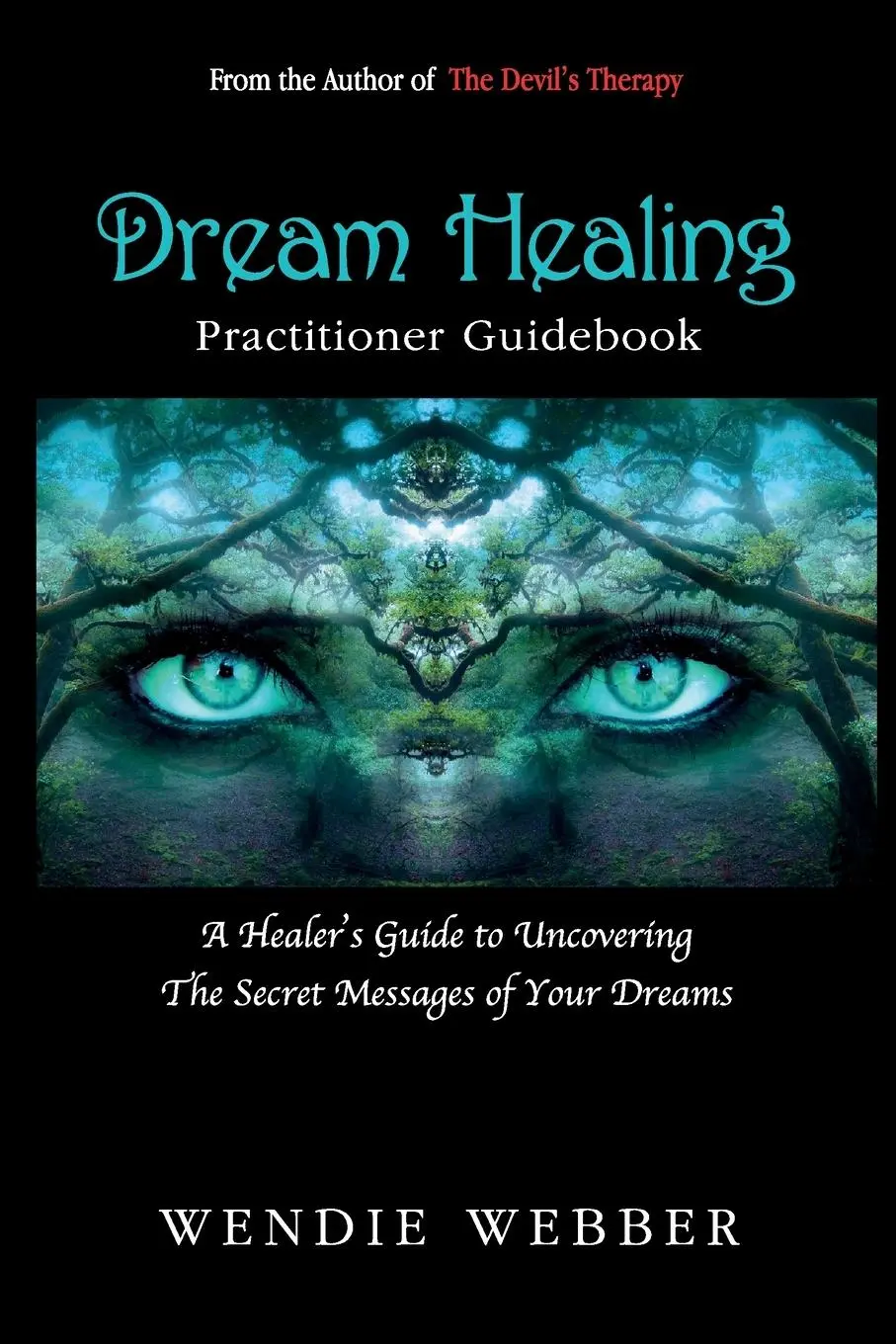 Cover: 9781777412180 | Dream Healing | Wendie Webber | Taschenbuch | Englisch | 2025