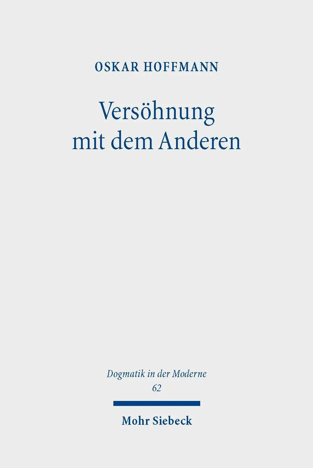 Cover: 9783161642180 | Versöhnung mit dem Anderen | Gesetz und Evangelium bei Emanuel Hirsch