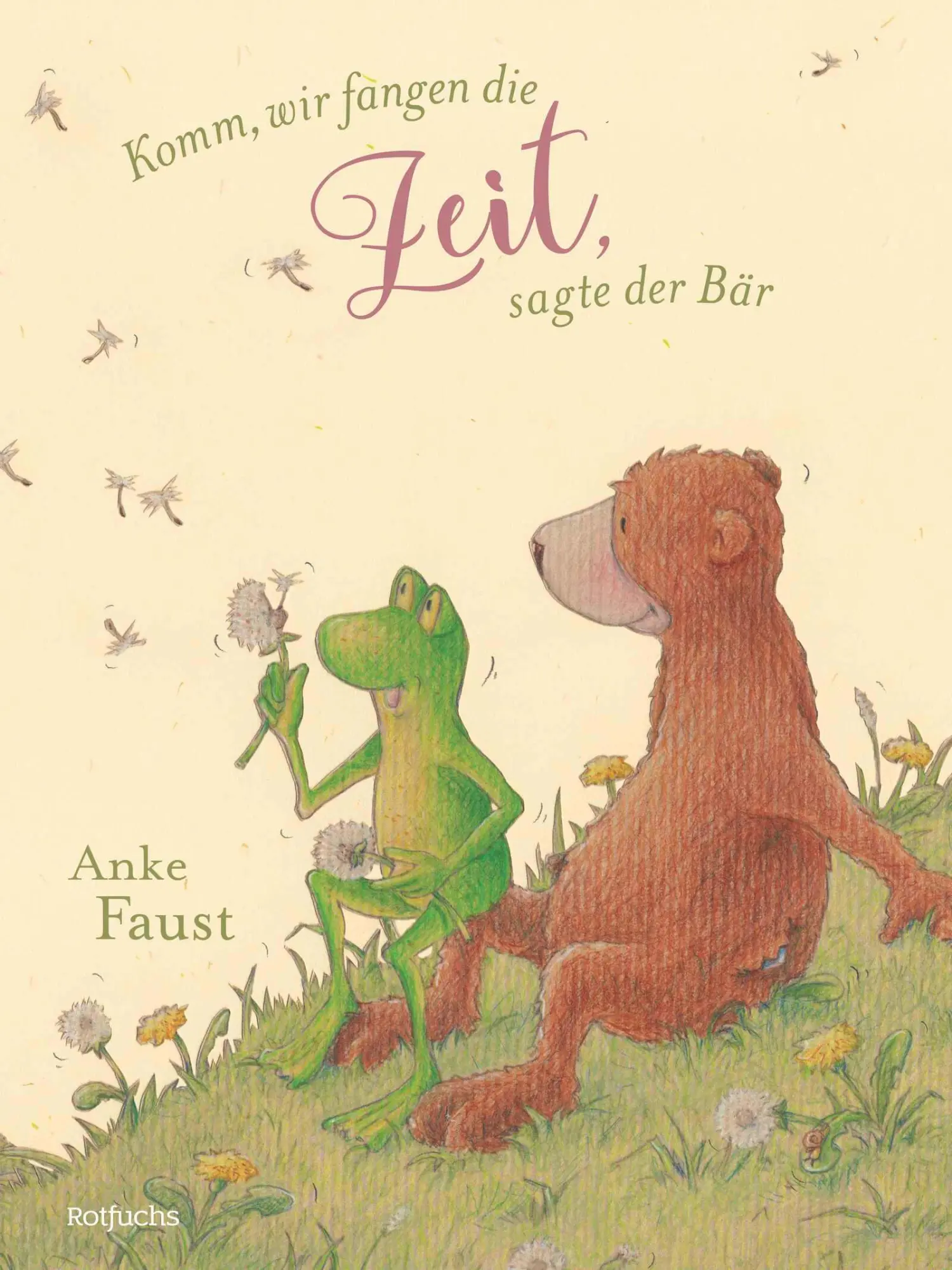 Cover: 9783757102180 | Komm, wir fangen die Zeit, sagte der Bär | Anke Faust | Buch | 32 S.