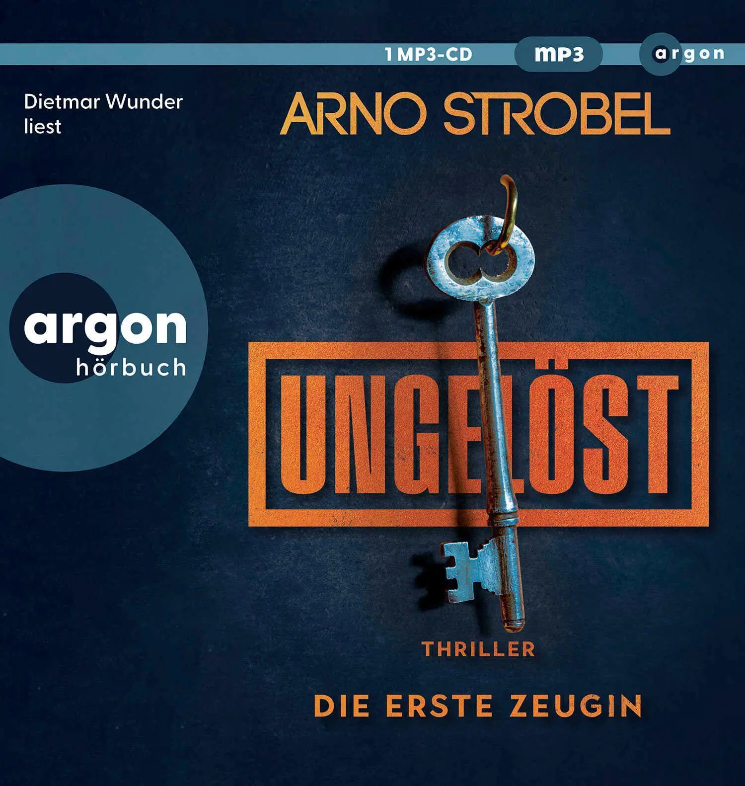 Cover: 9783839822180 | Ungelöst - Die erste Zeugin | Arno Strobel | MP3 | 499 Min. | Deutsch