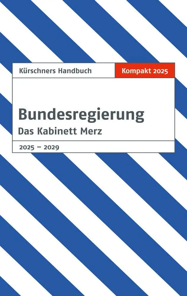 Cover: 9783958792180 | Kürschners Handbuch Bundesregierung | Ausgabe 2025 Kompakt | Holzapfel