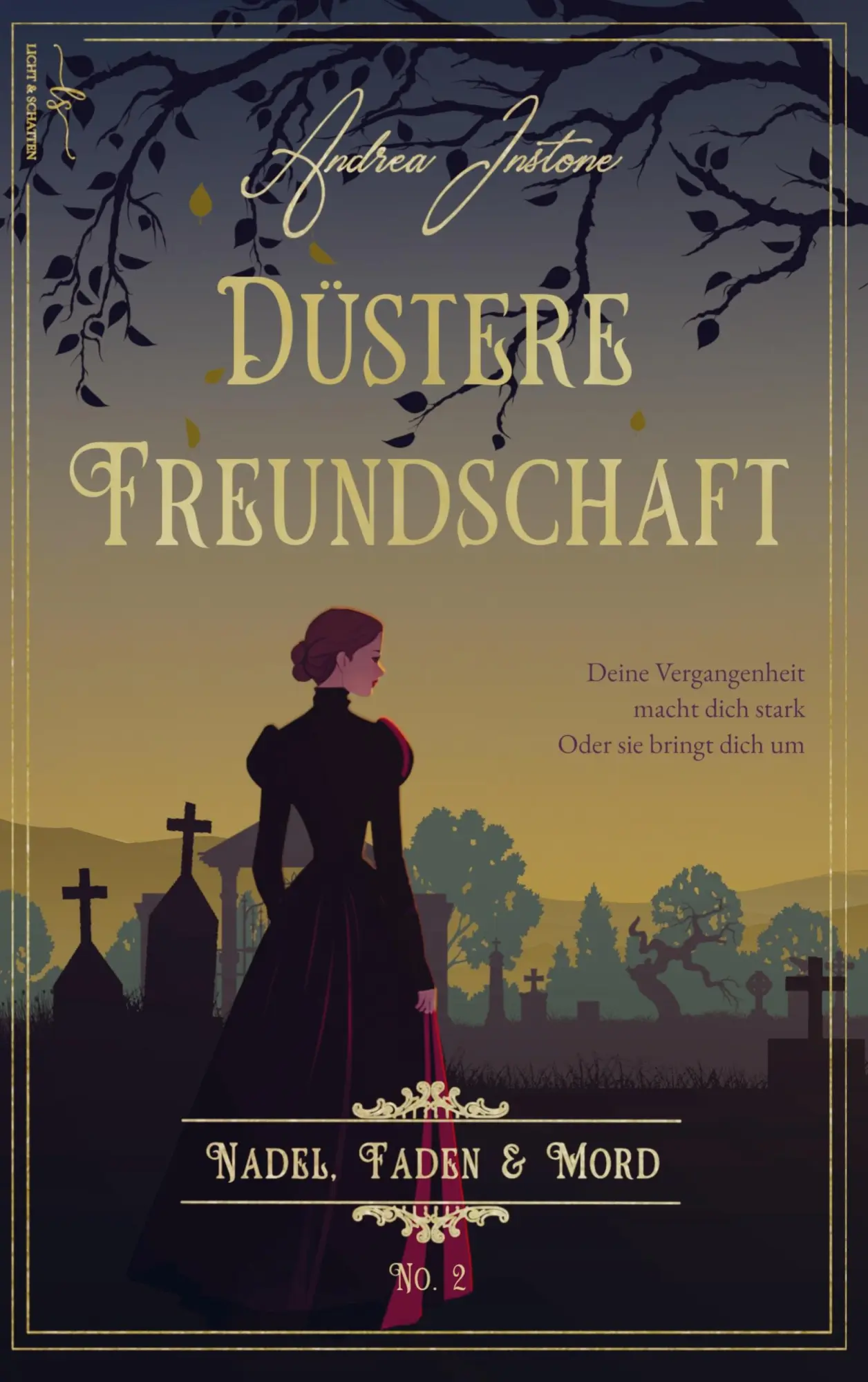 Cover: 9789403832180 | Düstere Freundschaft | Spätsommer 1845 - Nadel, Faden &amp; Mord 2 | Buch
