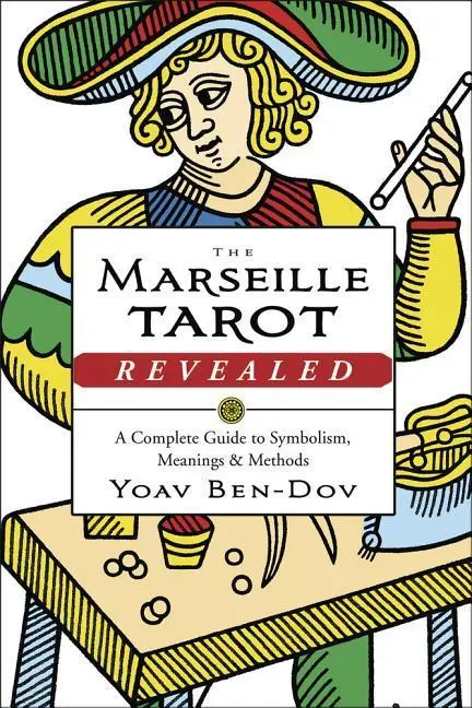 Cover: 9780738752280 | The Marseille Tarot Revealed | Yoav Ben-Dov | Taschenbuch | Englisch
