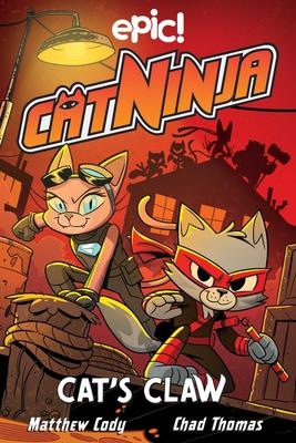 Cover: 9781524882280 | Cat Ninja: Cat's Claw | Volume 5 | Matthew Cody (u. a.) | Taschenbuch