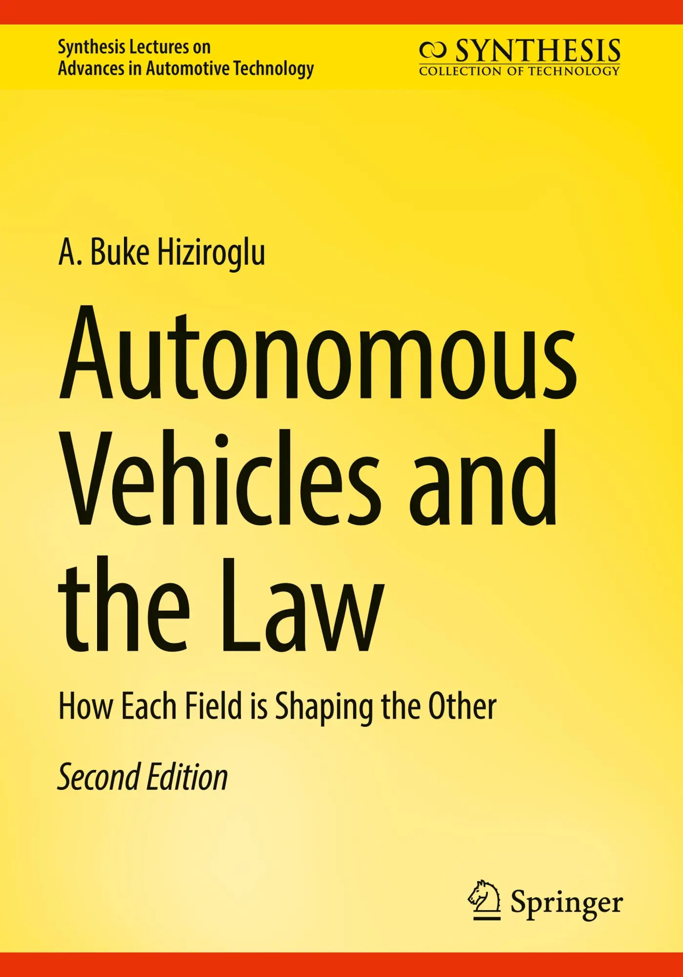 Cover: 9783031562280 | Autonomous Vehicles and the Law | How Each Field is Shaping the Other