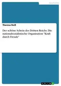Cover: 9783346002280 | Der schöne Schein des Dritten Reichs. Die nationalsozialistische...