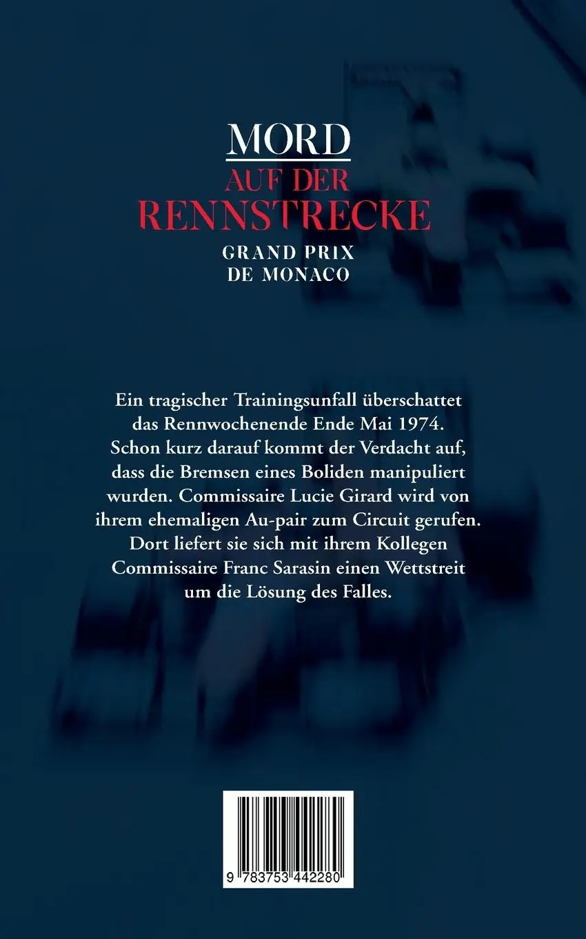 Rückseite: 9783753442280 | Mord auf der Rennstrecke | Grand Prix de Monaco | Luc Winger | Buch