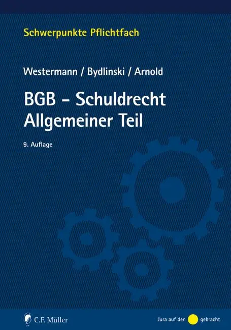 Cover: 9783811472280 | BGB-Schuldrecht Allgemeiner Teil | Harm Peter Westermann (u. a.) | XXX