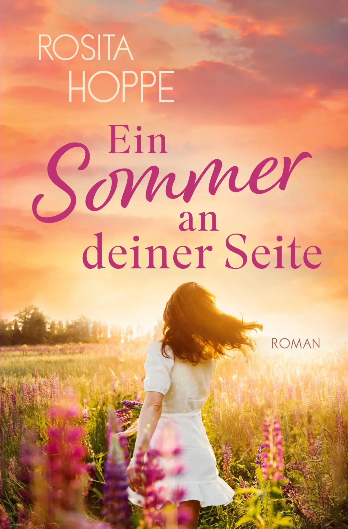 Cover: 9783819492280 | Ein Sommer an deiner Seite | Rosita Hoppe | Taschenbuch | 412 S.