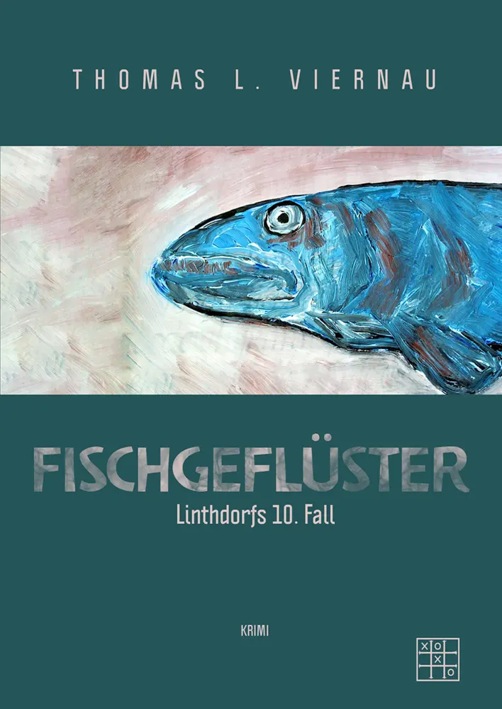 Cover: 9783967522280 | Fischgeflüster | Thomas L. Viernau | Taschenbuch | 388 S. | Deutsch