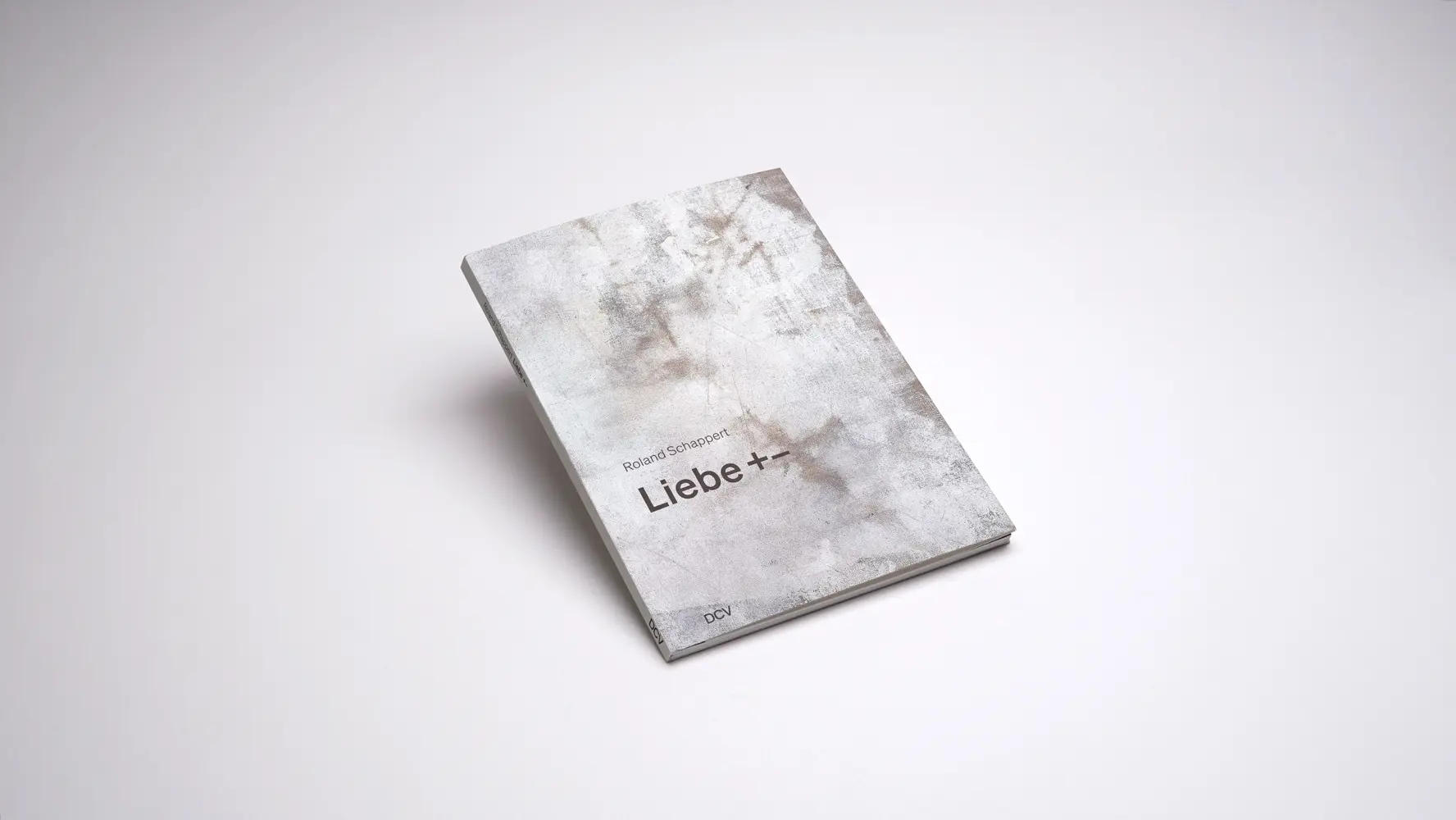 Bild: 9783969122280 | Liebe +- | Roland Schappert | Taschenbuch | 80 S. | Deutsch | 2025