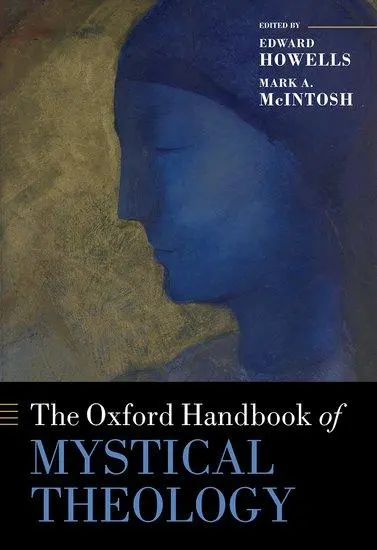 Cover: 9780198722380 | Oxford Handbook of Mystical Theology | Edward Howells (u. a.) | Buch