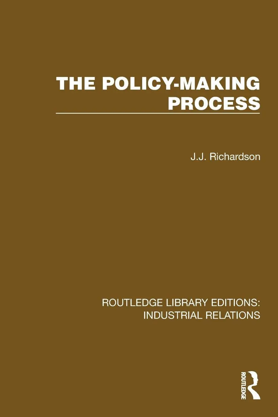 Cover: 9781032812380 | The Policy-making Process | J. J. Richardson | Taschenbuch | Englisch