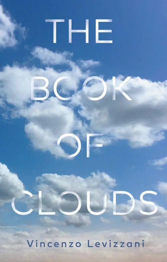 Cover: 9781509572380 | The Book of Clouds | How to Read the Sky | Vincenzo Levizzani | Buch