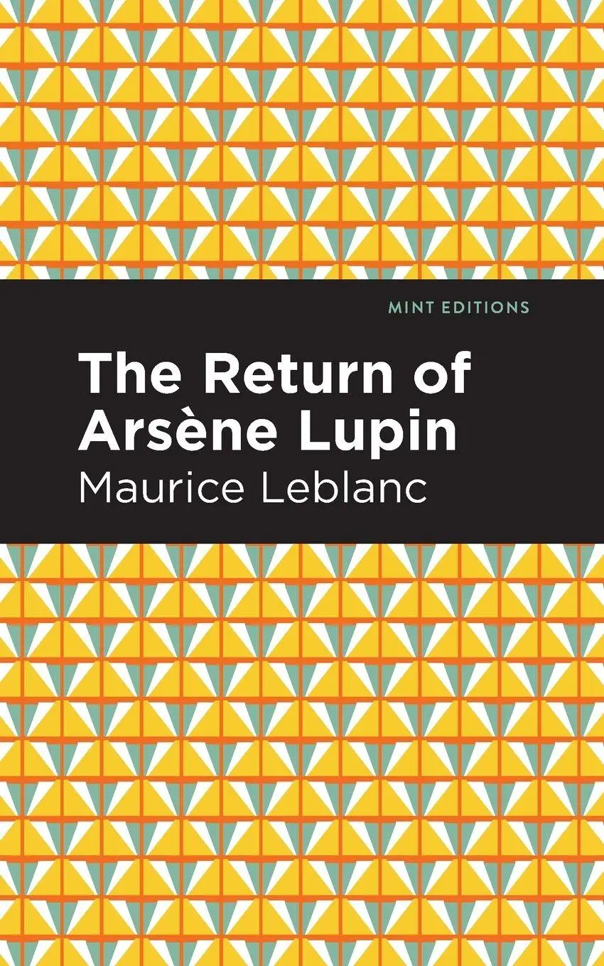 Cover: 9781513292380 | The Return of Arsene Lupin | Maurice Leblanc | Taschenbuch | Englisch