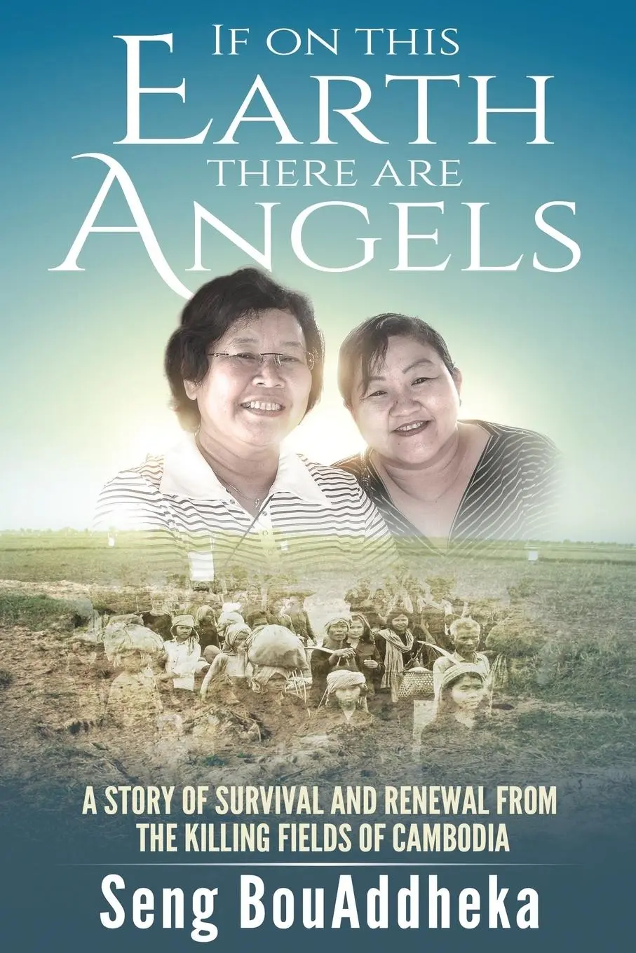 Cover: 9781925442380 | If on this Earth there are Angels | Seng Bouaddheka | Taschenbuch
