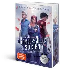 Cover: 9783473402380 | The Romeo &amp; Juliet Society, Band 1: Rosenfluch | Sabine Schoder | Buch