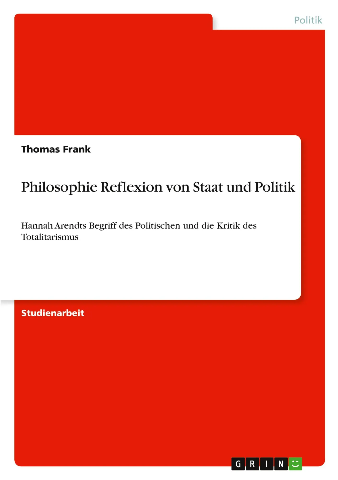 Philosophie Reflexion von Staat und Politik