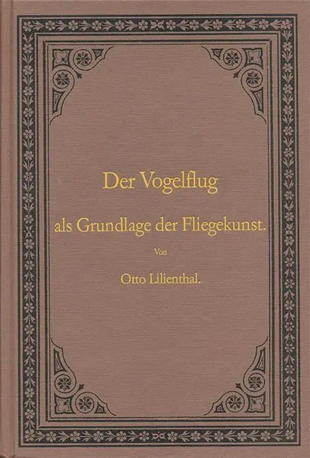 Cover: 9783980902380 | Der Vogelflug als Grundlage der Fliegekunst - Ein Beitrag zur...