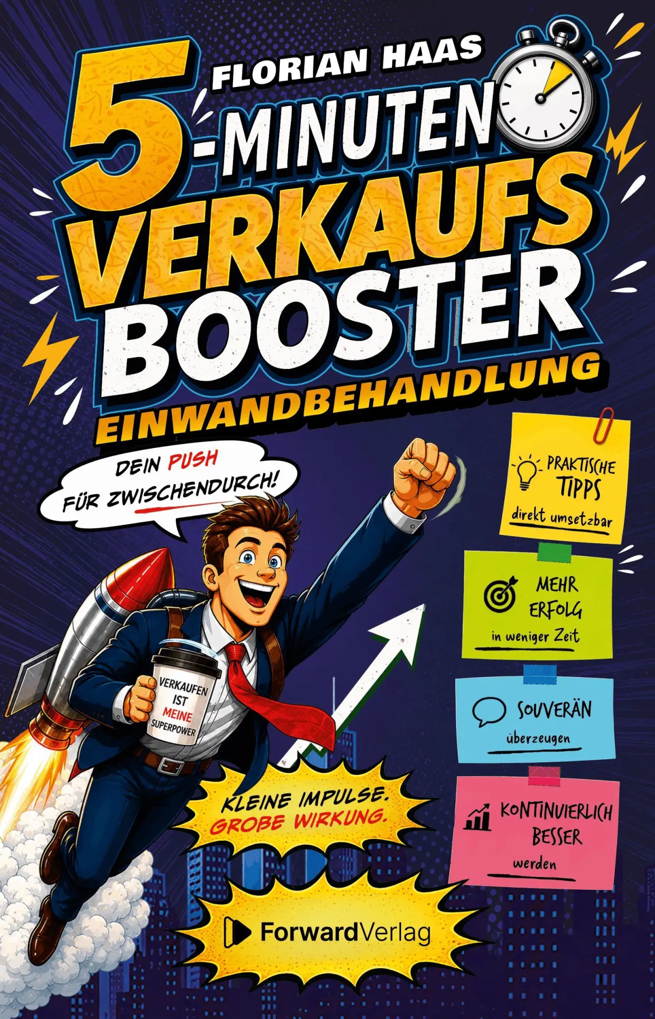 Cover: 9783987552380 | 5-Minuten-Verkaufsbooster | Einwandbehandlung | Florian Haas | Buch