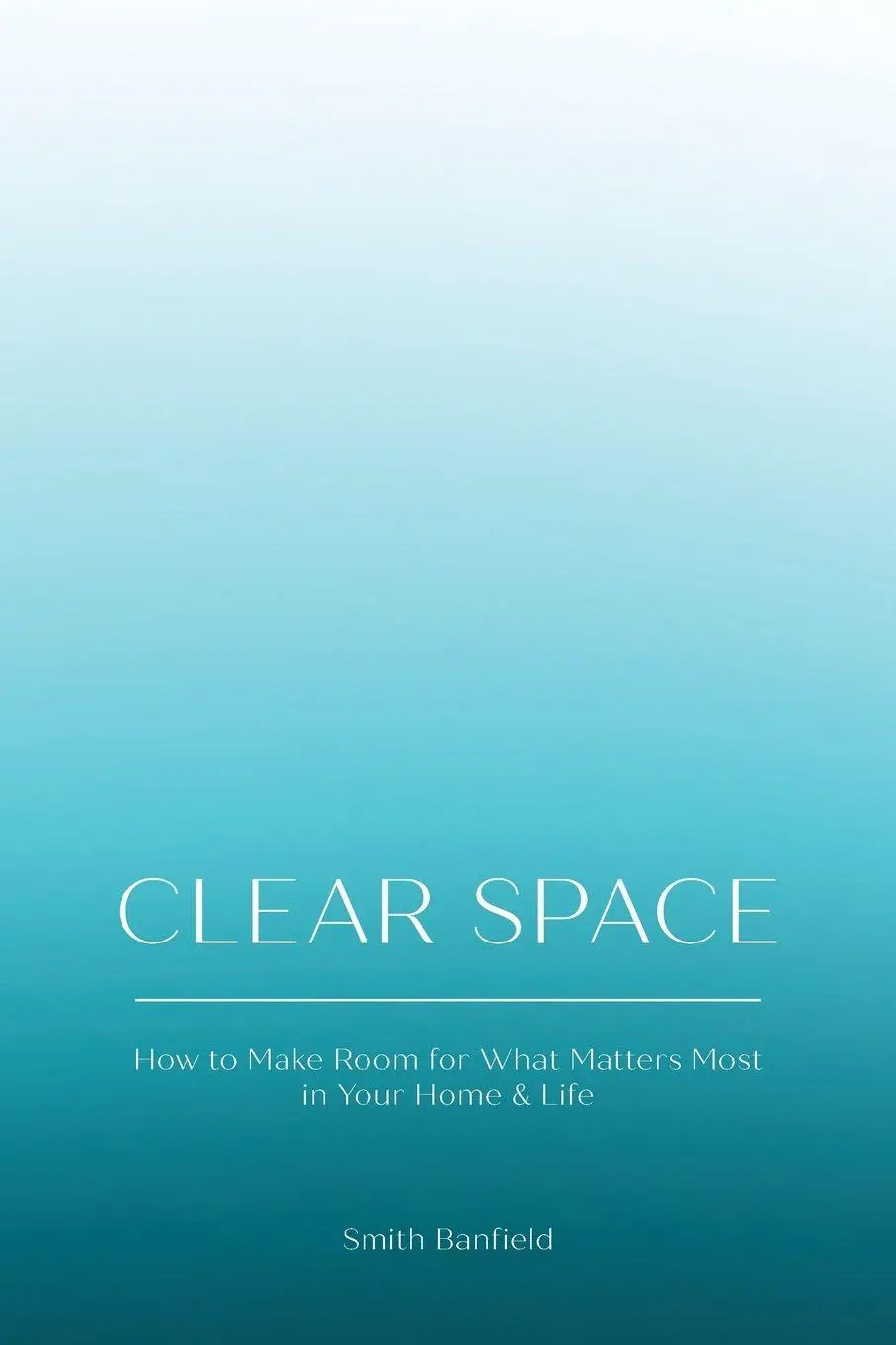 Cover: 9781982242480 | Clear Space | Smith Banfield | Taschenbuch | Kartoniert / Broschiert