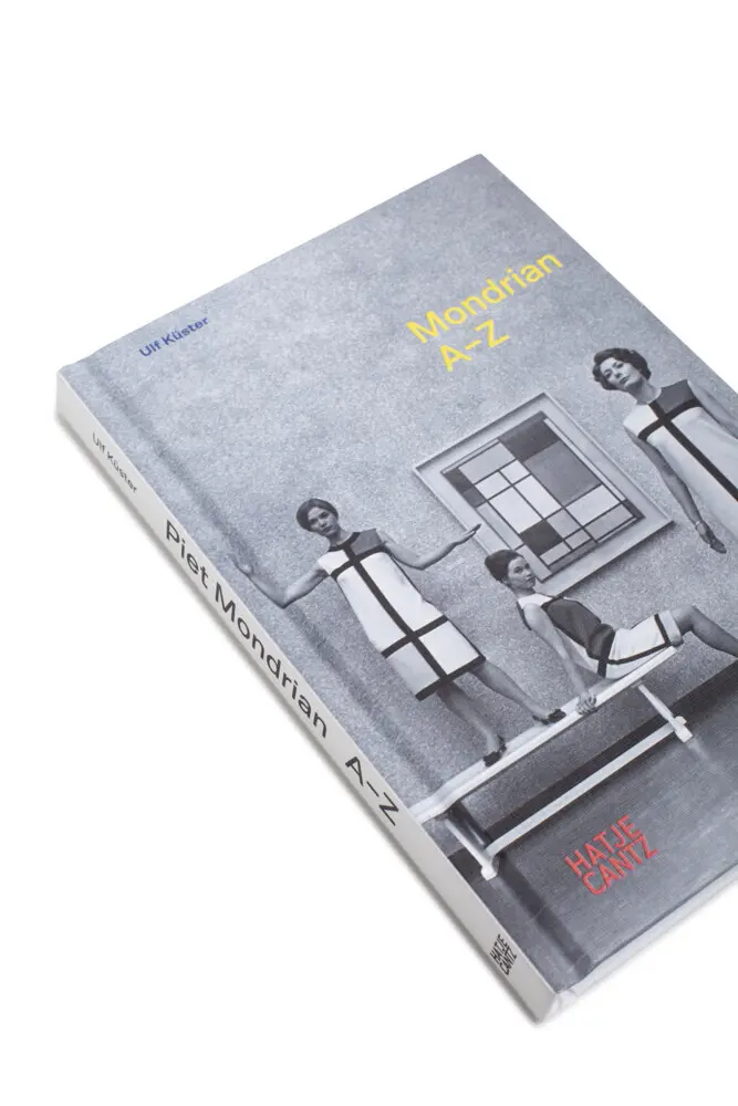 Bild: 9783775752480 | Piet Mondrian: A-Z - Rhythm, Abstraction, and the Icon of Modernism