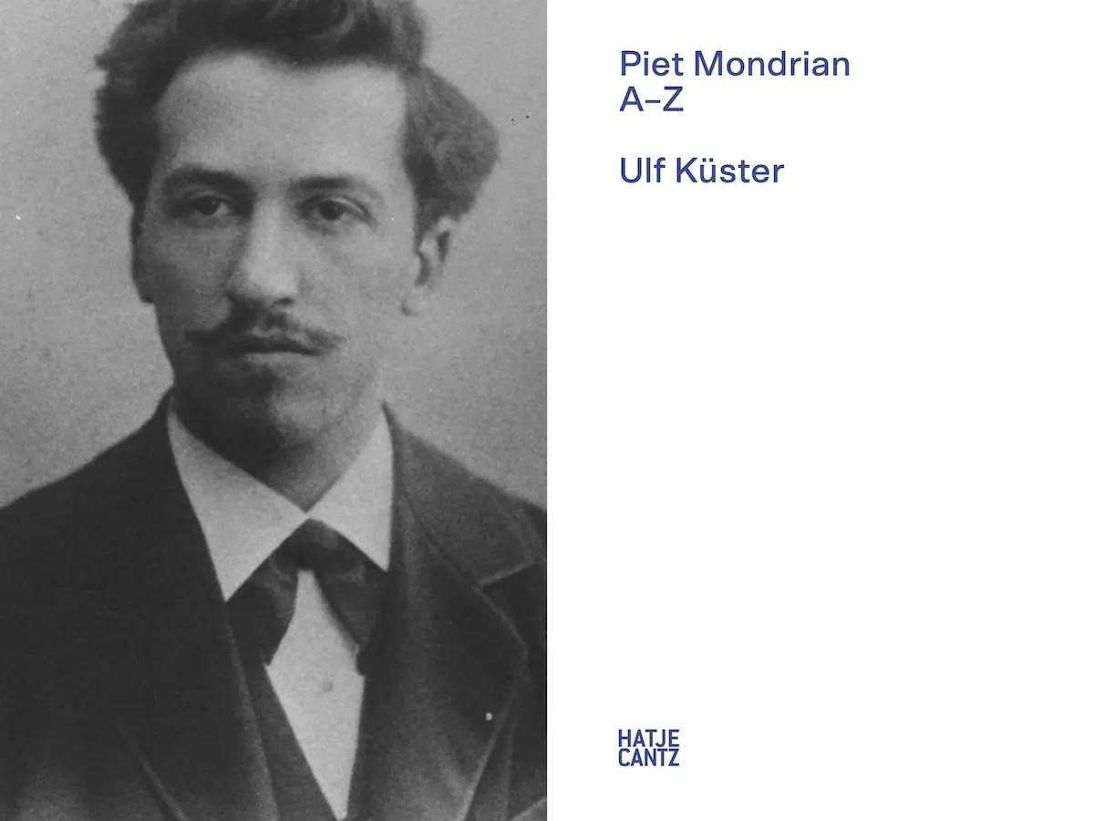 Bild: 9783775752480 | Piet Mondrian: A-Z - Rhythm, Abstraction, and the Icon of Modernism