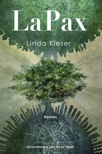 Cover: 9783943362480 | LaPax | Ein fantastischer Roman | Linda Kieser | Buch | 276 S. | 2019
