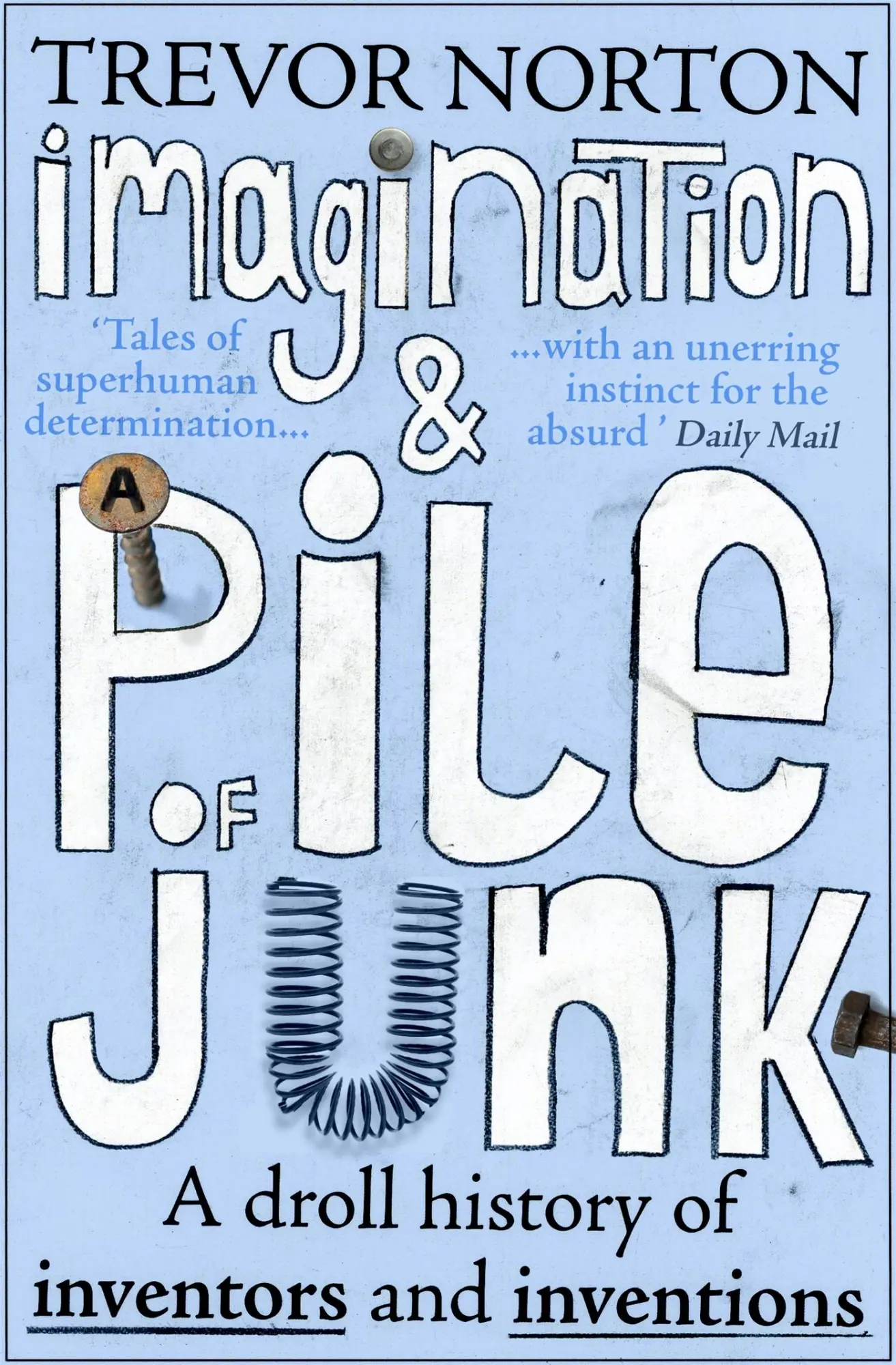 Cover: 9781444732580 | Imagination and a Pile of Junk | Trevor Norton | Taschenbuch | 2015